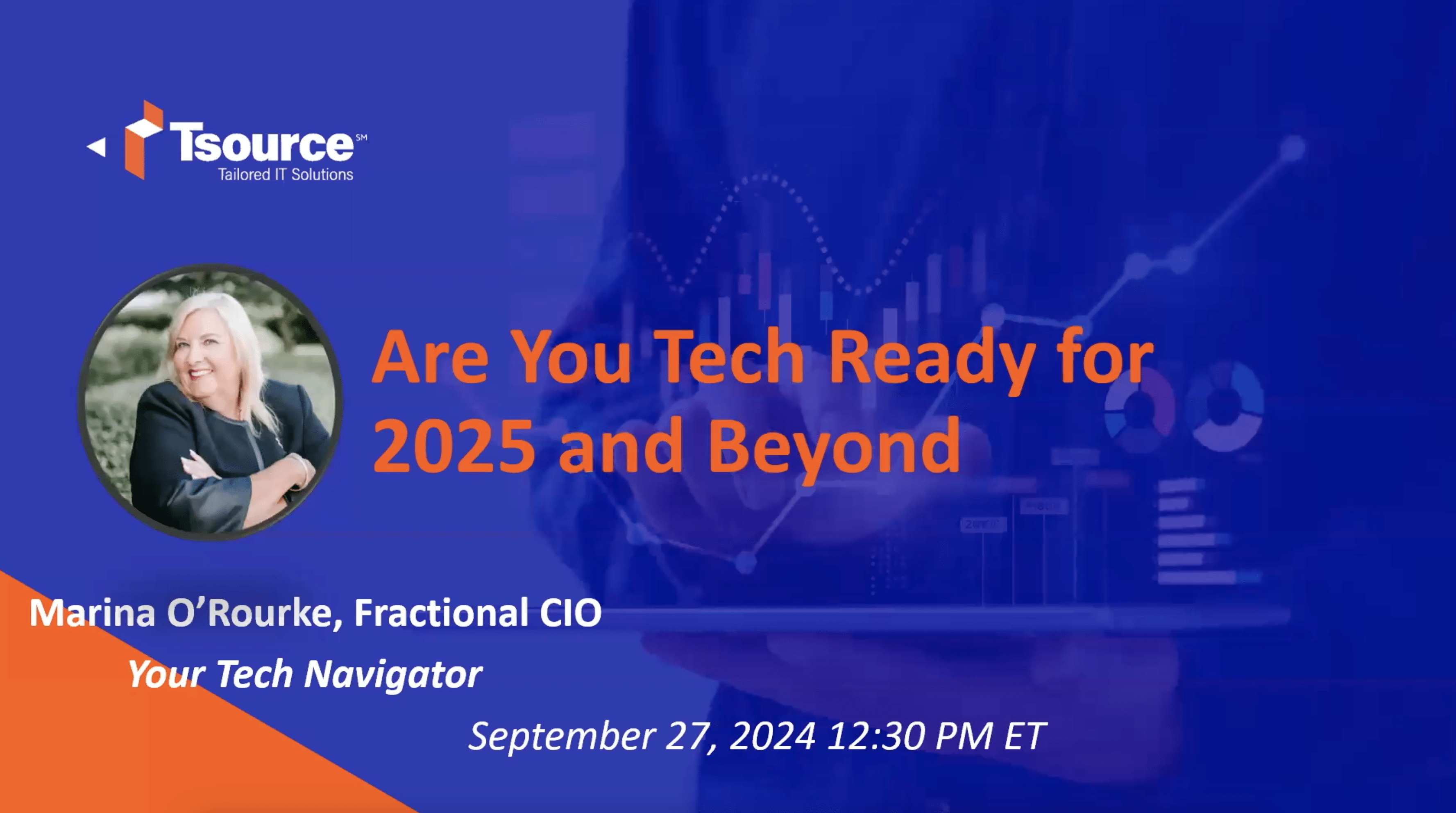 Image of Marina O'Rourke, Fractional CIO, with the words "Are You Tech Ready for 2025 and Beyond?"